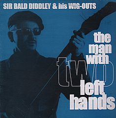 Thumbnail - SIR BALD DIDDLEY & HIS WIG-OUTS
