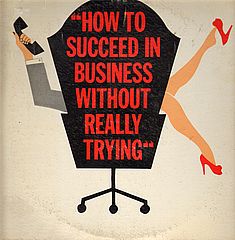 Thumbnail - HOW TO SUCCEED IN BUSINESS WITHOUT REALLY TRYING