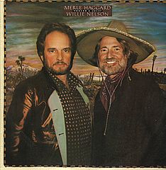 Thumbnail - HAGGARD,Merle/Willie NELSON