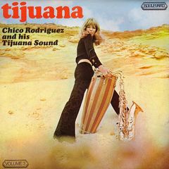 Thumbnail - RODRIGUEZ,Chico,& His Tijuana Sound